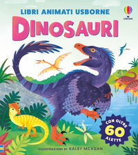 Dinosauri. Ediz. illustrata