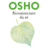 Ricominciare da sé