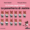 La panetteria di Jackie. La scuola degli orsetti. Ediz. illustrata Vol. 2
