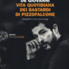 Vita quotidiana dei Bastardi di Pizzofalcone