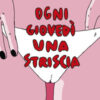 Ogni giovedì una striscia