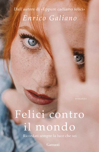 Felici contro il mondo