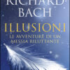 Illusioni. Le avventure di un Messia riluttante