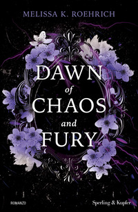 Dawn of chaos and fury. Ediz. italiana
