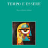 Tempo e essere. Nuova ediz.
