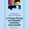 Lo schema therapy per il disturbo borderline di personalità