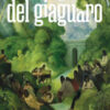 Il sogno del giaguaro
