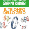 Il trionfo dello Zero. Stampatello maiuscolo. Ediz. a colori