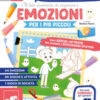 Emozioni per i più piccoli. Tanti giochi e attività per allenare l'intelligenza emotiva. Ispirato agli studi di Reuven Feuerstein-Paul Ekman