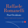Post-Occidente. Come il 7 ottobre riscrive la nostra storia