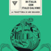 In Italia con Italo Calvino
