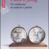 Pauli e Jung. Un confronto su materia e psiche