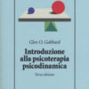 Introduzione alla psicoterapia psicodinamica. Con Contenuto digitale per download e accesso online