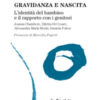 Gravidanza e nascita. L'identità del bambino e il rapporto con i genitori