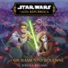 Un giuramento solenne. L'Alta Repubblica. Star Wars