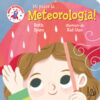 Mi piace la meteorologia! Baby scienziati