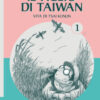 Il figlio di Taiwan. Vita di Tsai Kunlin Vol. 1