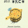 La zuppa dell'orco. Ediz. in lingua italiana dei segni. Con QR Code
