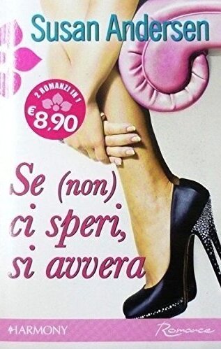 Se (non) ci speri si avvera