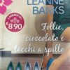Follie, cioccolato e tacchi a spillo