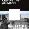 Dalle pietre alle stelle. Una storia logistica dell'umanità