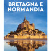 Bretagna e Normandia