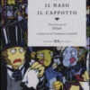 Il naso-Il cappotto. Ediz. illustrata