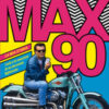 Max90. La mia storia. I miti e le emozioni di un decennio fighissimo