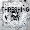 Threshing day. Ediz. italiana