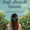 Il sentiero degli alberi di limone