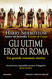 Gli ultimi eroi di Roma