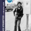 Bruce Springsteen. Le storie dietro le canzoni. Nuova ediz.