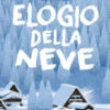 Elogio della neve