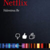 Che cos'è Netflix