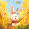Fortuna. Ediz. a colori