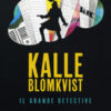 Kalle Blomkvist, il grande detective