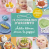 Il cucchiaino d'argento. Ediz. a colori Vol. 11