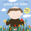 Grazie per tutto. Ediz. a colori
