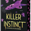 Killer instinct. L'istinto di uccidere