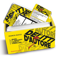 Delitti d'autore. Il quiz per gli amanti di gialli e thriller. Con Carte