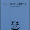Il Demiurgo e altri saggi