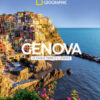 Genova, le Cinque Terre e il Levante. Meraviglie d'Italia