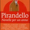 Novelle per un anno. Ediz. integrale