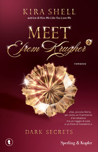 Dark secrets. Meet Efrem Krugher. Ediz. italiana Vol. 2