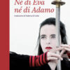 Né di Eva né di Adamo