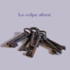 Le colpe altrui