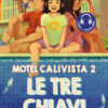 Le tre chiavi. Motel Calivista. Libro + audiolibro. Con File audio per il download Vol. 2