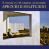 F. Pessoa e G.W. Leibniz: un incontro. Specchi e solitudini