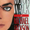 Moonwalk. L'unica e sola autobiografia, la sua vita nelle sue parole