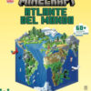 Minecraft Mojang. Atlante del mondo. Il libro ufficiale. Ediz. a colori